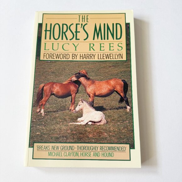 The Horse’s Mind By Lucy Rees - Picture 1 of 3